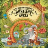 Nejpodivuhodnější rostliny světa