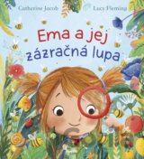 Ema a jej zázračná lupa