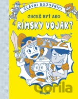 Chceš byť ako rímsky vojak?