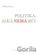 Politika, jaká nemá být