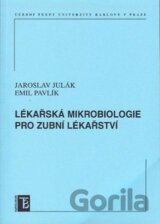Lékařská mikrobiologie pro zubní lékařství