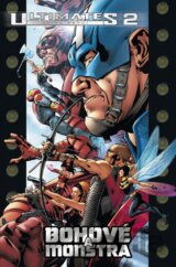 Ultimates 2: Bohové a monstra