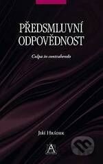 Předsmluvní odpovědnost: Culpa in contrahendo