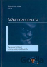 Ťažké rozhodnutia
