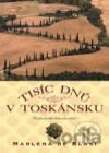 Tisíc dnů v Toskánsku
