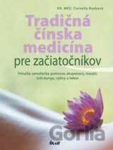 Tradičná čínska medicína pre začiatočníkov