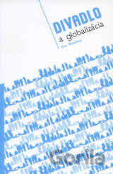 Divadlo a globalizácia