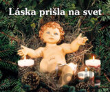 Láska prišla na svet