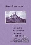 Putování po českých hradech (1814 – 1818)