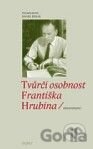 Tvůrčí osobnost Františka Hrubína