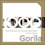 1000 Ideas by 100 Fashion Designers