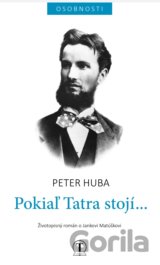 Pokiaľ Tatra stojí...