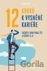 12 kroků k vysněné kariéře