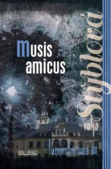 Lužanská mše III. - Musis amicus