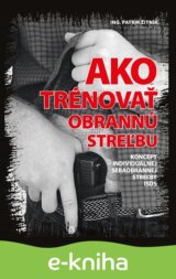 Ako trénovať obrannú streľbu