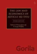The Law and Economics of Article 102 TFEU
