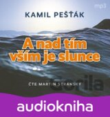 A nad tím vším je slunce