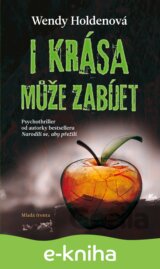 I krása může zabíjet
