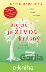Stejně je život krásný