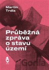 Průběžná zpráva o stavu území
