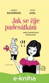 Jak se žije padesátkám