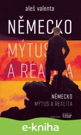 Německo - Mýtus a realita