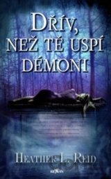 Dřív, než tě uspí démoni