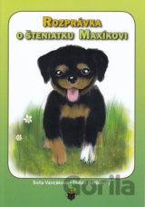 Rozprávka o šteniatku Maxíkovi