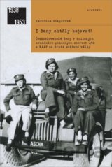 I ženy chtěly bojovat