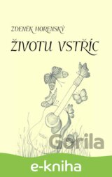 Životu vstříc