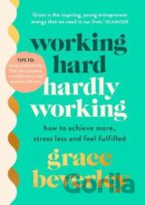 Working Hard, Hardly Working