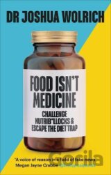 Food Isn't Medicine