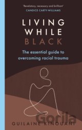 Living While Black