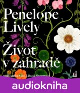 Život v zahradě