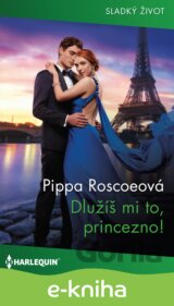 Dlužíš mi to, princezno!
