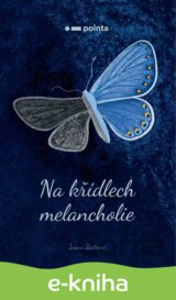 Na křídlech melancholie