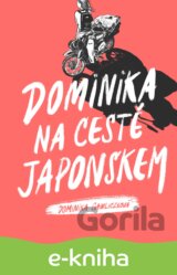 Dominika na cestě Japonskem