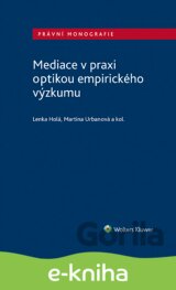 Mediace v praxi optikou empirického výzkumu