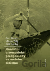 Kondiční a somatické předpoklady vevodním slalomu