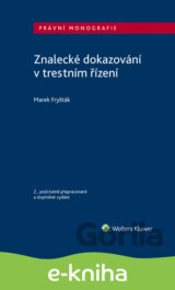 Znalecké dokazování v trestním řízení - 2. vydání