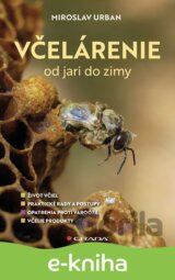 Včelárenie od jari do zimy