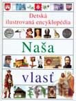 Detská ilustrovaná encyklopédia V. - Naša vlasť