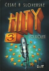 České a slovenské hity 20. století - 3. díl