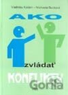 Ako zvládať konflikty