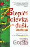 Slepičí polévka pro duši, kuchařka