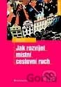 Jak rozvíjet místní cestovní ruch