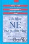 Jak říkat ne bez pocitu viny
