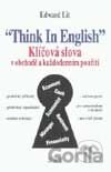 Think in English- Klíčová slova v obchodě a každodenním použití