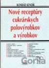 Nové receptúry cukrárskych polovýrobkov a výrobkov
