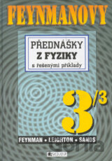 Feynmanovy přednášky z fyziky s řešenými příklady 3/3